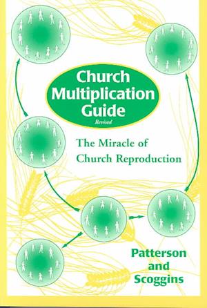 Church Multiplication Guide - George Patterson - Books - William Carey Library Pub - 9780878084470 - June 21, 2013