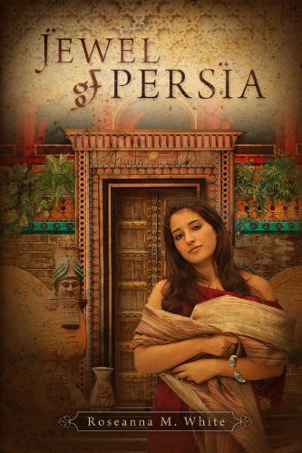 Cover for Roseanna M. White · Jewel of Persia (Paperback Book) (2011)