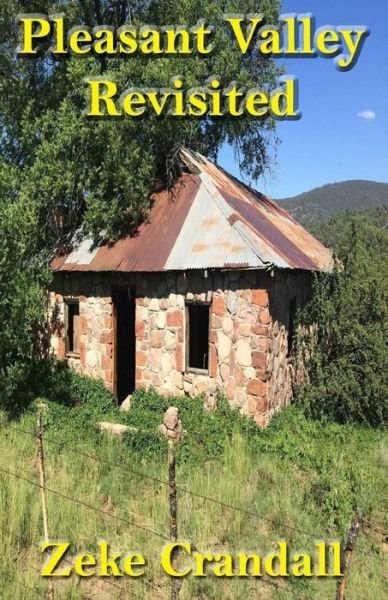Cover for Zeke Crandall · Pleasant Valley Revisited (Paperback Book) (2016)