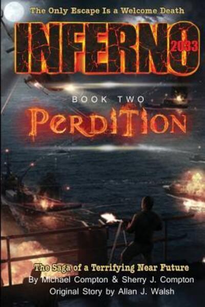 Cover for Michael Compton · Inferno 2033 Book Two: Perdition - Inferno 2033 (Paperback Book) (2018)