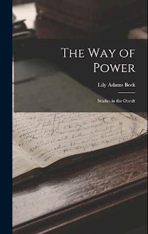 Cover for Lily Adams Beck · Way of Power (Buch) (2022)