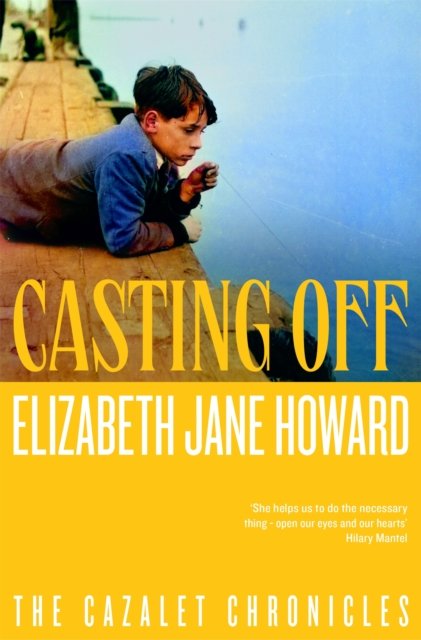 Cover for Elizabeth Jane Howard · Casting Off - Cazalet Chronicles (Paperback Bog) (2024)