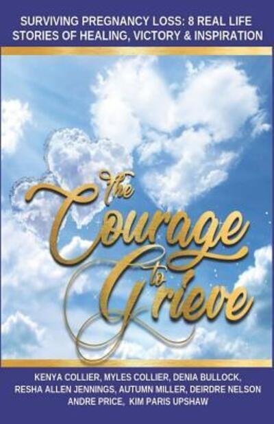 Cover for Myles Collier · The Courage to Grieve (Paperback Book) (2019)