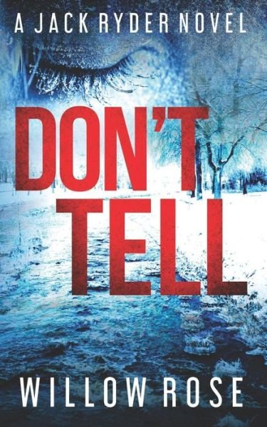 Cover for Willow Rose · Don't Tell (Pocketbok) (2019)