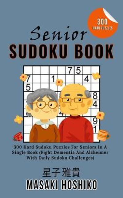 Cover for Masaki Hoshiko · Senior Sudoku Book (Taschenbuch) (2019)