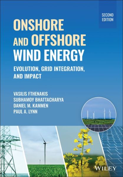 Fthenakis, Vasilis M. (Columbia University, US) · Onshore and Offshore Wind Energy: Evolution, Grid Integration, and Impact (Hardcover Book) (2024)