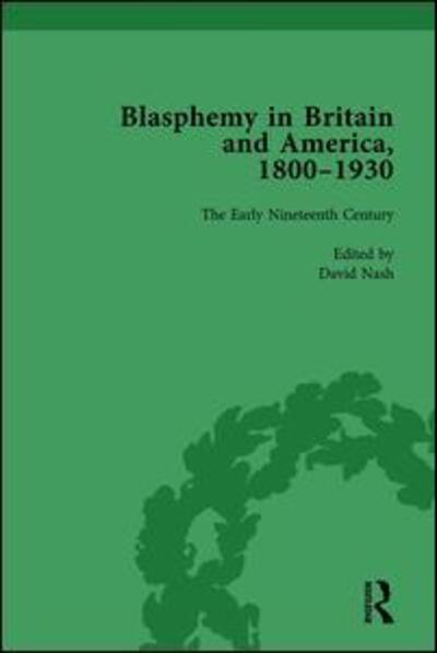 Cover for David Nash · Blasphemy in Britain and America, 1800-1930, Volume 2 (Hardcover Book) (2010)