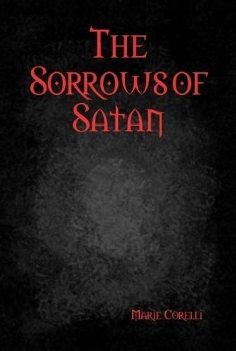 Cover for Marie Corelli · The Sorrows of Satan (Hardcover Book) (2014)