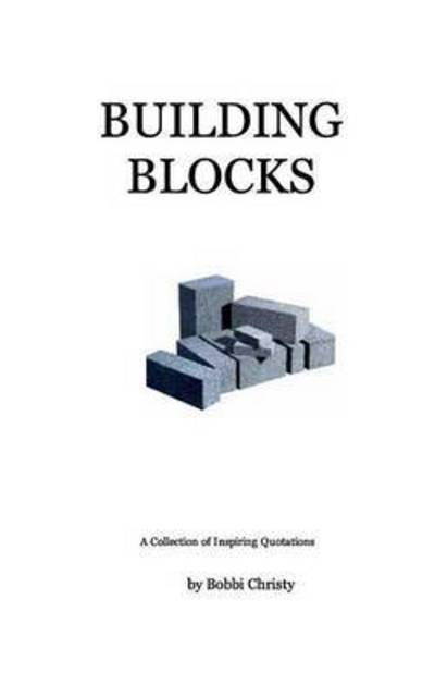 Cover for Bobbi Christy · Building Blocks (Paperback Book) (2015)