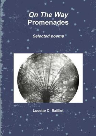 Cover for Lucette C. Bailliet · On the Way - Promenades I (Paperback Book) (2016)