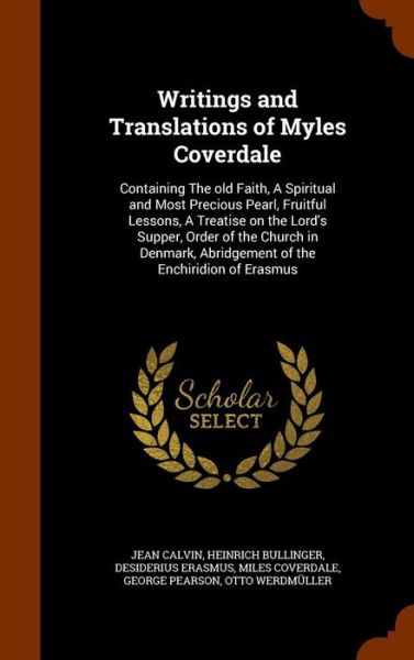 Cover for Jean Calvin · Writings and Translations of Myles Coverdale (Hardcover Book) (2015)