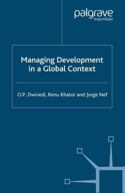 Cover for O. Dwivedi · Managing Development in a Global Context (Paperback Book) [1st ed. 2007 edition] (2007)