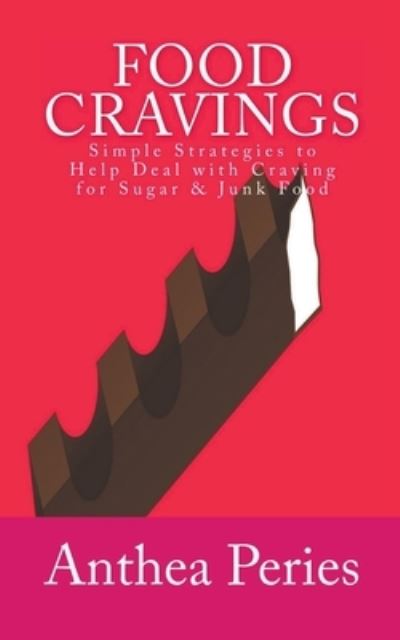 Cover for Anthea Peries · Food Cravings (Taschenbuch) (2018)