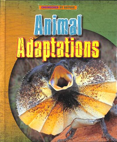 Cover for Louise Spilsbury · Animal Adaptations - Engineered by Nature (Hardcover Book) (2020)