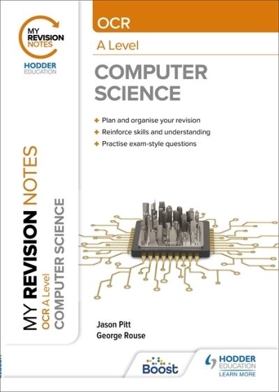 My Revision Notes: OCR A Level Computer Science: Second Edition - George Rouse - Books - Hachette Learning - 9781398325470 - August 27, 2021
