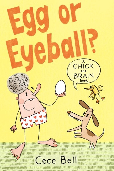Cover for Cece Bell · Chick and Brain: Egg or Eyeball? - Chick and Brain (Pocketbok) (2020)
