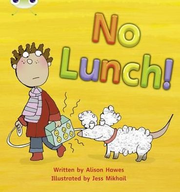 Cover for Alison Hawes · Bug Club Phonics - Phase 3 Unit 8: No Lunch! - Bug Club Phonics (Paperback Book) (2010)