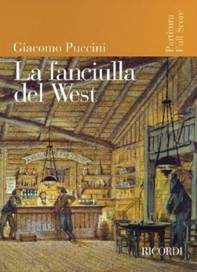Cover for Giacomo Puccini · La Fanciulla del West (Taschenbuch) (2005)