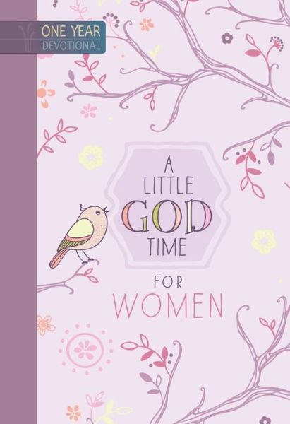 Cover for Michelle Winger · 365 Daily Devotions: A Little God Time for Women: One Year Devotional (Inbunden Bok) (2015)