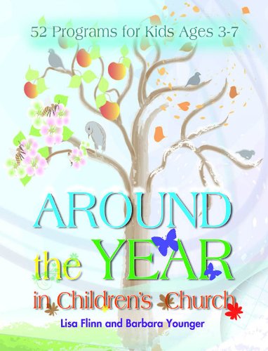 Cover for Barbara Younger · Around the Year in Children's Church: 52 Programs for Kids Ages 3-7 (Paperback Book) [Act edition] (2012)