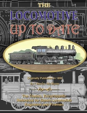 Cover for Charles McShane · The Locomotive Up To Date (Paperback Book) (2007)