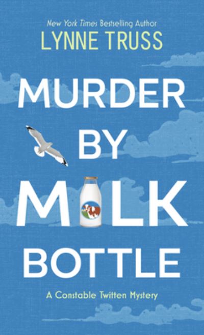 Cover for Lynne Truss · Murder by Milk Bottle (Paperback Book) (2021)