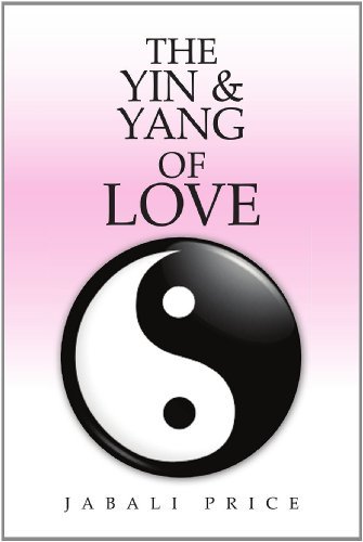 Cover for Jabali Price · The Yin &amp; Yang of Love (Pocketbok) (2010)