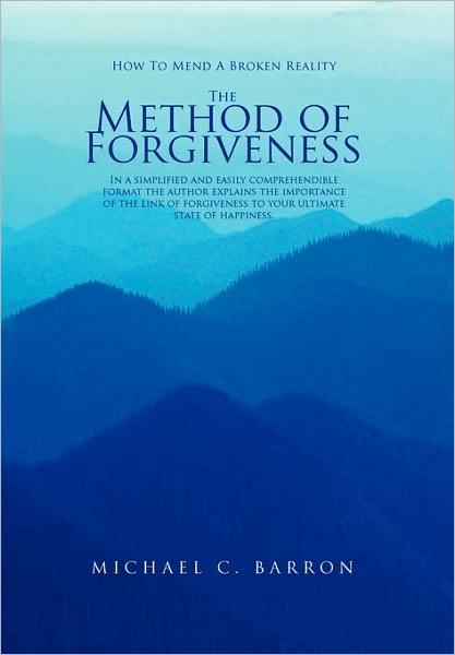 Cover for Michael Barron · The Method of Forgiveness (Gebundenes Buch) (2010)