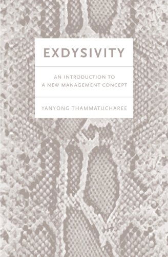 Cover for Yanyong Thammatucharee · Exdysivity: an Introduction to a New Management Concept (Paperback Book) (2010)