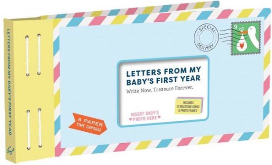 Cover for Lea Redmond · Letters from My Baby's First Year: Write Now. Treasure Forever. (Print) (2020)