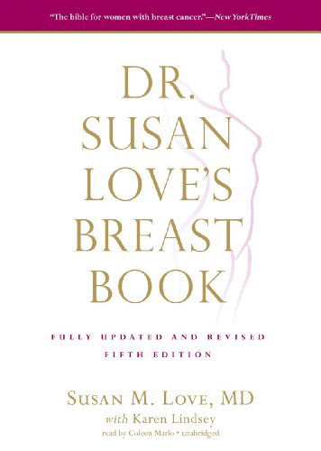 Cover for Karen Lindsey · Dr. Susan Love's Breast Book, Fifth Edition (Audiobook (CD)) [Library, Unabridged Library edition] (2012)