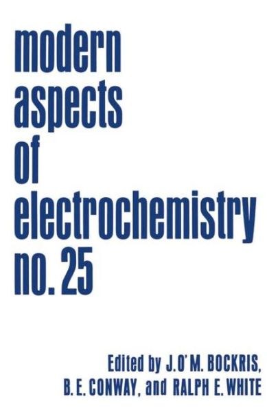 Cover for John O Bockris · Modern Aspects of Electrochemistry: Volume 25 - Modern Aspects of Electrochemistry (Taschenbuch) [Softcover reprint of the original 1st ed. 1993 edition] (2012)