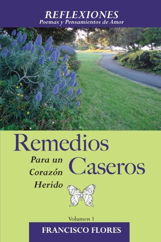 Cover for Francisco Flores · Reflexiones: Remedios Caseros Para Un Corazon Herido (Paperback Bog) [Multilingual edition] (2011)
