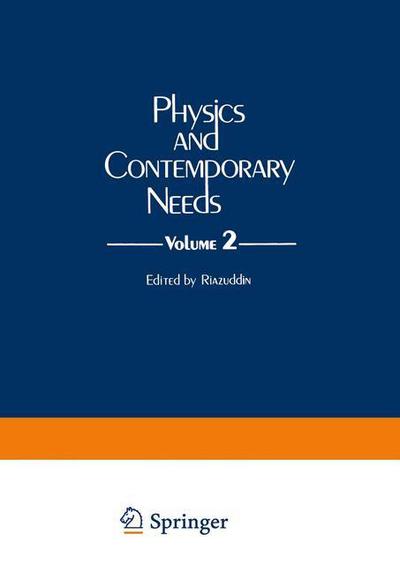 Cover for Riazuddin · Physics and Contemporary Needs: Volume 2 (Paperback Book) [Softcover reprint of the original 1st ed. 1978 edition] (2012)