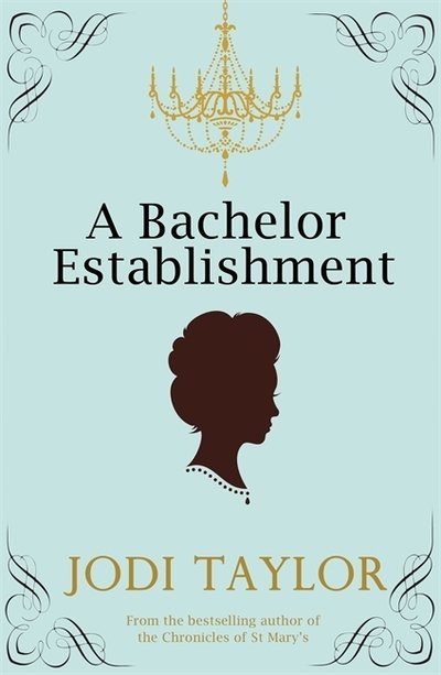 Cover for Jodi Taylor · A Bachelor Establishment (Paperback Book) (2019)