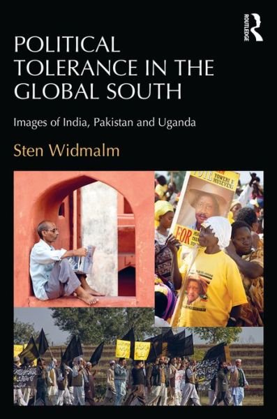 Cover for Sten Widmalm · Political Tolerance in the Global South: Images of India, Pakistan and Uganda. (Hardcover bog) (2016)