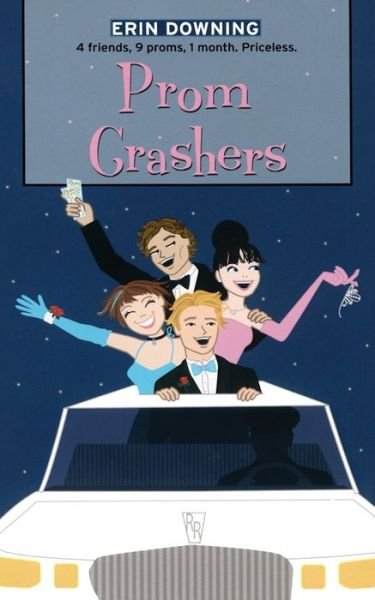 Erin Downing · Prom Crashers (Paperback Book) (2014)