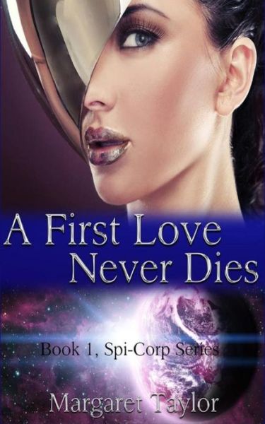 Cover for Margaret Taylor · A First Love Never Dies (Paperback Book) (2013)