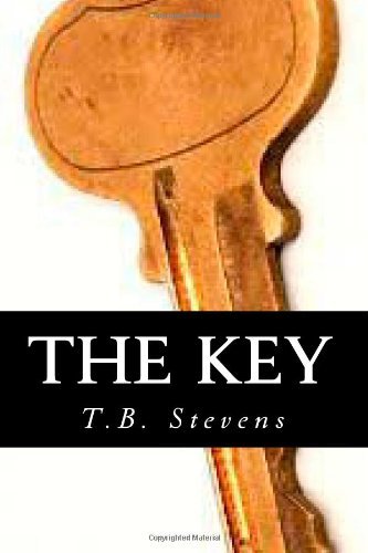 Cover for T B Stevens · The Key (Taschenbuch) (2013)