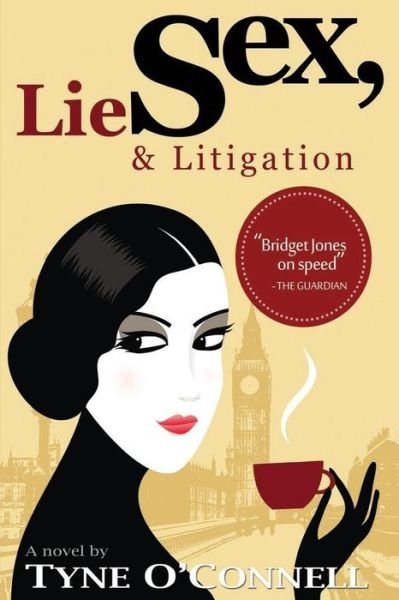 Cover for Tyne O'connell · Sex, Lies &amp; Litigation (Meet Me at the Bar) (Volume 1) (Paperback Bog) (2014)