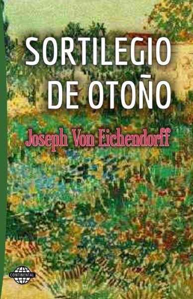 Cover for Joseph Von Eichendorff · Sortilegio De Otoño (Taschenbuch) [Spanish edition] (2014)