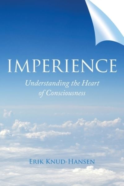 Cover for Erik Knud-Hansen · Imperience: Understanding the Heart of Consciousness (Paperback Book) (2015)