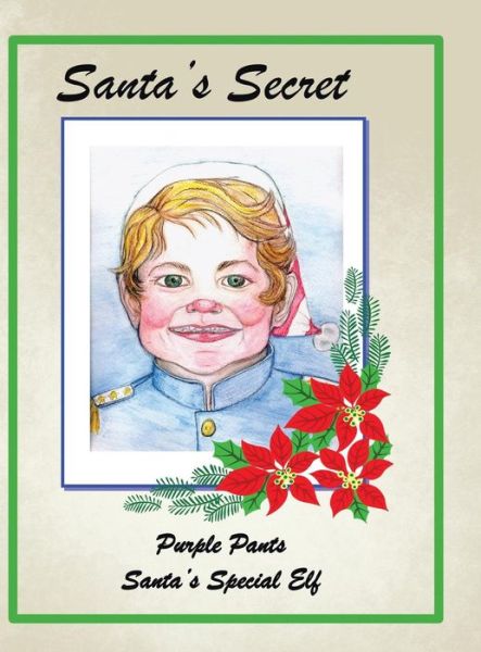 Cover for Sunny Hoover · Santa's Secret: Purple Pants (Hardcover Book) (2015)