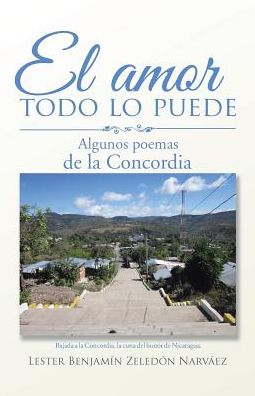 Cover for Lester Benjamín Zeledón Narváez · El Amor Todo Lo Puede (Paperback Book) (2017)