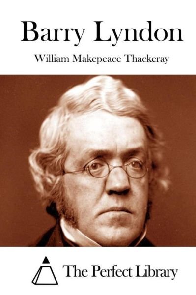 Barry Lyndon - William Makepeace Thackeray - Libros - Createspace - 9781512095470 - 7 de mayo de 2015