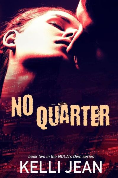 Cover for Kelli Jean · No Quarter (Paperback Book) (2015)