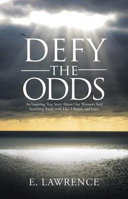 Cover for E. Lawrence · Defy the Odds (Paperback Book) (2017)