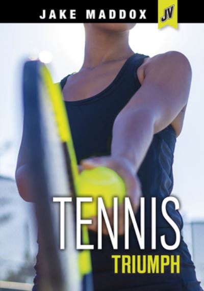 Cover for Jake Maddox · Tennis Triumph (Paperback Book) (2021)