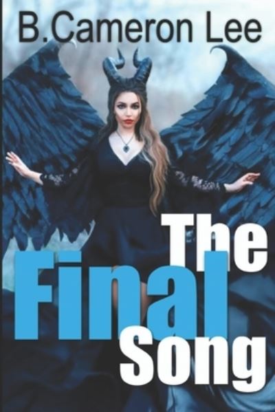 Cover for B Cameron Lee · The Final Song (Paperback Book) (2015)