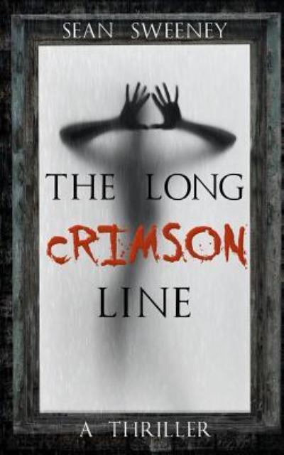 Cover for Sean Sweeney · The Long Crimson Line (Paperback Book) (2015)